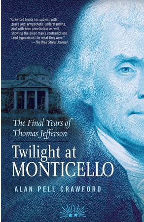 Cover image of "The Twilight at Monticello," one of the best Thomas Jefferson biographies