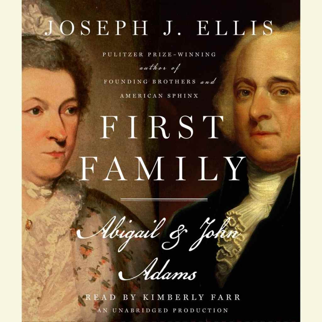 Cover image of First Family: Abigail and John Adams, one of the best history audiobooks