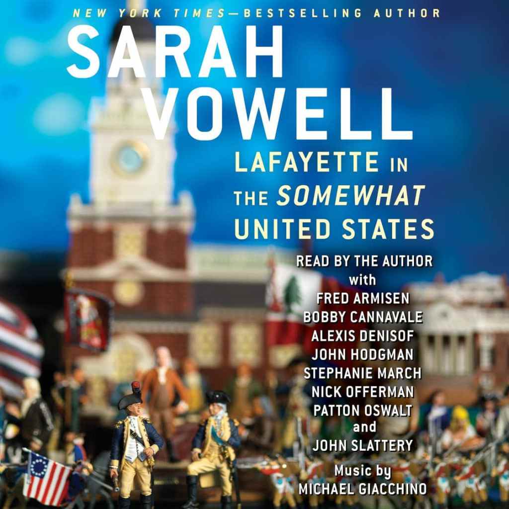 Cover image of Lafeyette in the Somewhat United States, one of the best history audiobooks