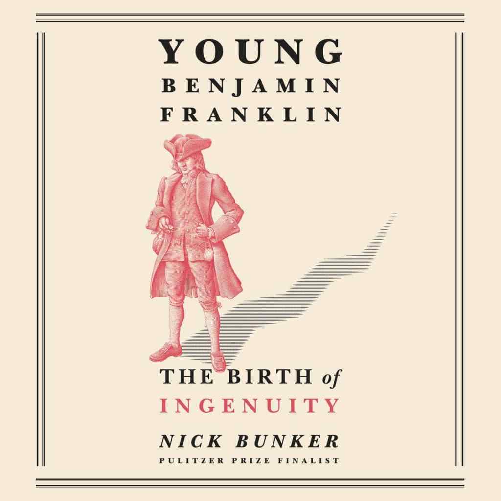 Cover of image of Young Benjamin Franklin: The Birth of Ingenuity