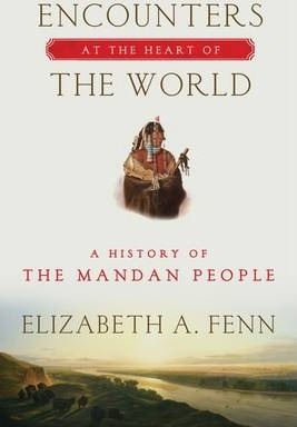 Cover image for Encounters at the Heart of the World, one of the best Native American history books