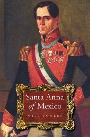 Cover image of "Santa Anna of Mexico," one of the best books on Mexican history